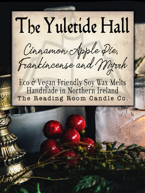 The Yuletide Hall- Pure Soy Wax Melts- Limited Edition-Baked Apple Pie, Frankincense and Myrrh