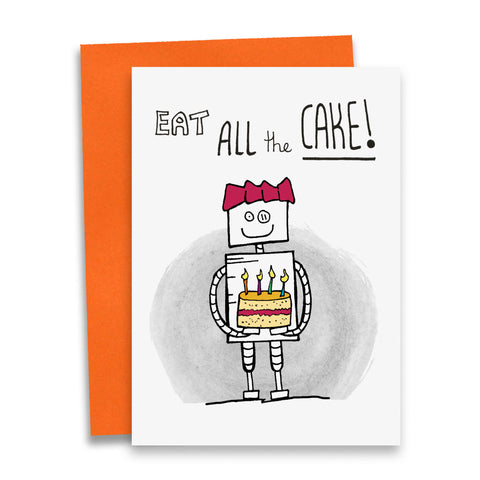 'Eat All The Cake'- Debmon Designs Greetings Card