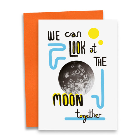 'We Can Look at the Moon'- Debmon Designs Greetings Card