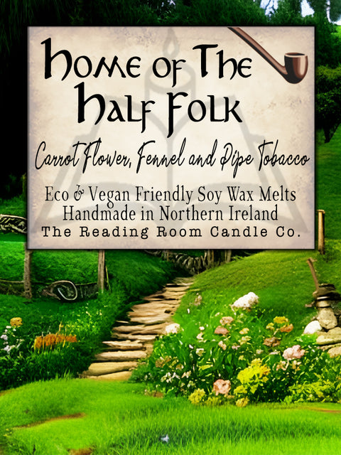 Home of the Half Folk- Pure Soy Wax Melts-Carrot Flower, Fennel and Pipe Tobacco